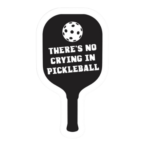 There's No Crying in Pickleball